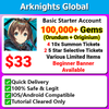 [Global] Arknights Fresh Jackpot Starter 100000+💎 4 10x Tickets