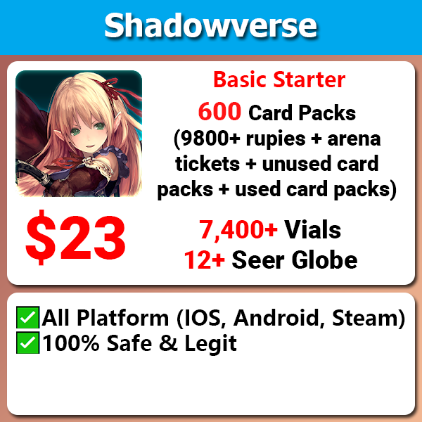 [All Server][Android/IOS/Steam] Shadowverse starter 600+ card packs🔥ton of resources