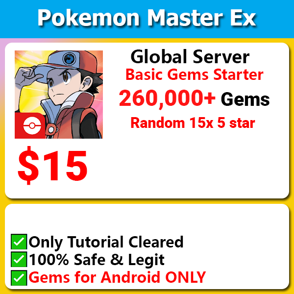 [Global Android] Pokemon Master EX Basic Gem Starter 260,000+ Gems