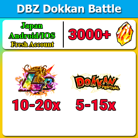 [Japan][Android/IOS] Dokkan Battle Fresh Starters with 3000DS💎 LR