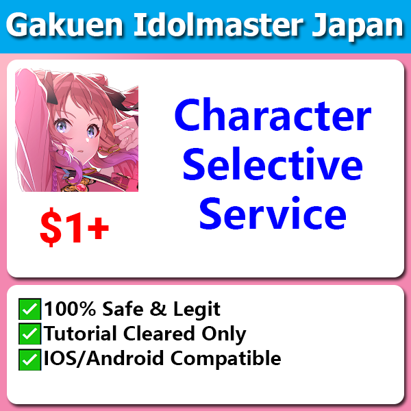 [Japan] Gakuen Idolmaster Character Service