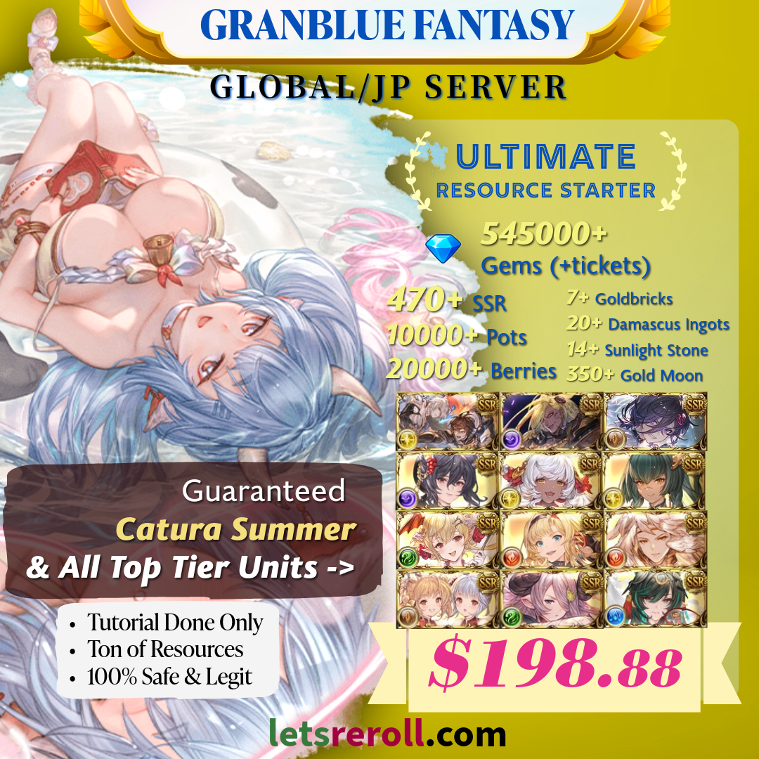 [JP/Global] Granblue Fantasy GBF Ultimate T0 Catura Summer Starter 2 545,000 Gems 440+ SSR Ton of resources