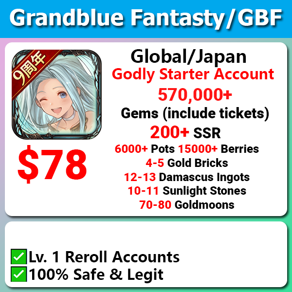 [JP/Global] Grandblue Fantasy GBF Godly Starter 570,000 Gems 200+ SSR Ton of Resources