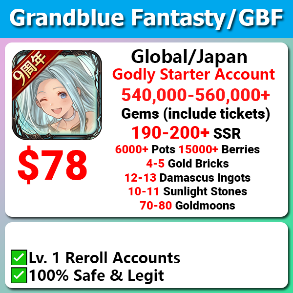 [JP/Global] Grandblue Fantasy GBF Godly Starter 540,000 Gems 190+ SSR Ton of Resources