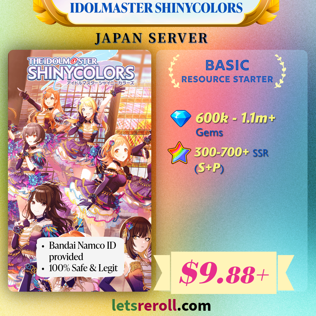 [Japan] Idolmaster Shiny Colors Basic Starter 600,000-1,100,000 Gems 300-700 SSR
