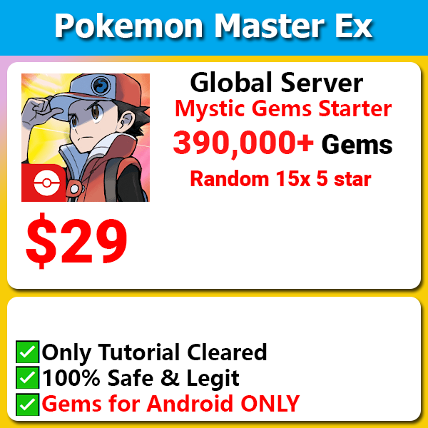 [Global Android] Pokemon Master EX Mystic Gem Starter 390,000-400,000+ Gems