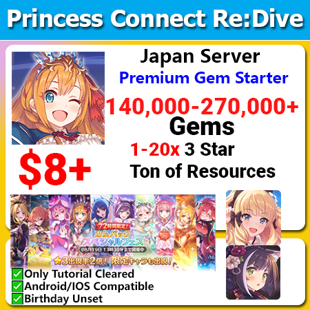 [Japan] PCRD プリコネ Premium Starter 140,000-270,000+💎 with Princess Festival banner