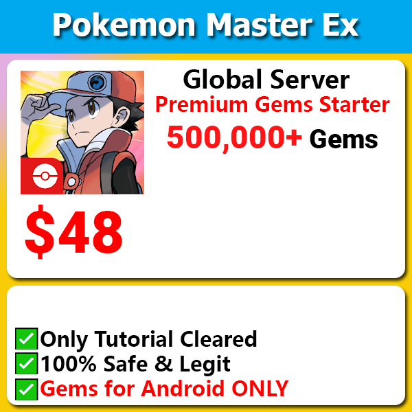 [Global Android] Pokemon Master EX Premium Gem Starter 500,000+ Gems