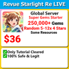 [Global] Revue Starlight Re LIVE 250,000+ 💎Gems Starter with resources