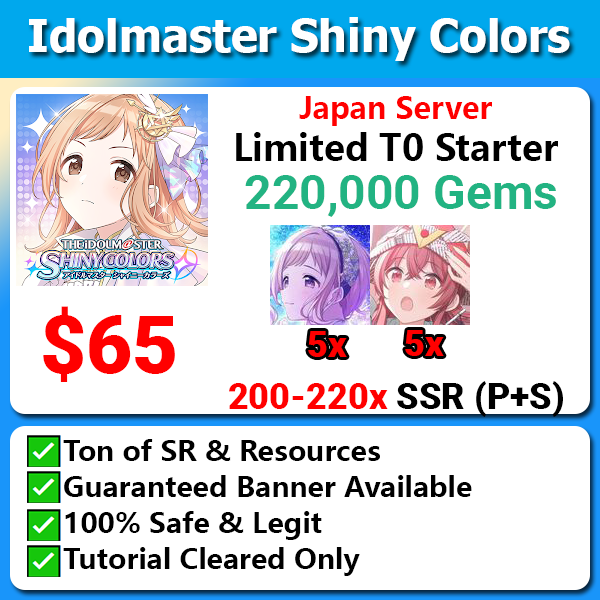 [Japan] Idolmaster Shiny Colors Limited T0 Starter 220,000 Gems 200-240 SSR