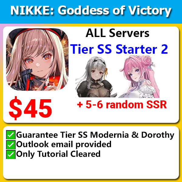 [All Servers] Nikke Tier SS Starter Modernia Dorothy