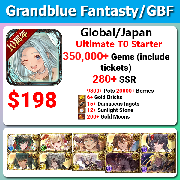 [JP/Global] Granblue Fantasy GBF Ultimate T0 Starter 2 350,000 Gems 280+ SSR Ton of resources