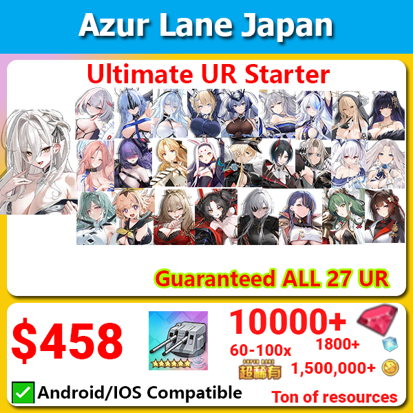 [Japan] Azur Lane Starter Ultimate UR Starter 10000💎 with 27 UR