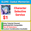 SLIME Isekai Memories Character Selection Service